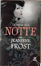 La regina della notte [Paperback] [Jan 20, 2011] Frost, Jeaniene and Demi, S.