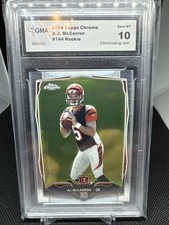 2014 Topps Chrome A.J. McCarron #144 Rookie RC GMA 10! NFL/UFL🔥