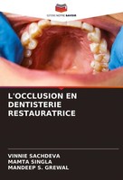 L'occlusion EN Dentisterie Restauratrice Vinnie Sachdeva