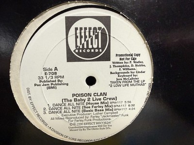 Poison Clan Dance All Nite 12  1990 EFFECT E-708 MIAMI BASS HIP HOP DJ PROMO