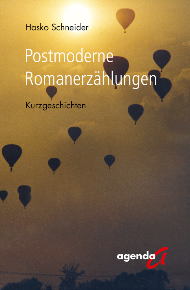 Thumbnail - Postmoderne Romanerzählungen | Kurzgeschichten | Hasko Schneider |