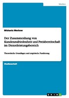 Der Zusammenhang Von Kundenzufriedenheit Und Preisbereitschaft Im Dienstleistung