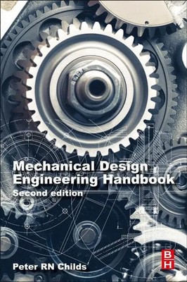 Mechanical Design Engineering Handbook Peter Childs Taschenbuch Englisch