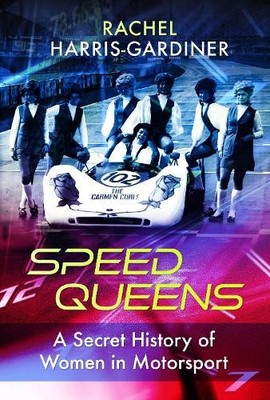 Speed Queens by Rachel Harris-Gardiner - 9781399065214