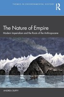 The Nature Of Empire | Modern Imperialism And The Roots Of The Anthropocene