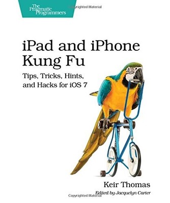 IPAD AND IPHONE KUNG FU: TIPS, TRICKS, HINTS, AND HACKS By Keir Thomas EXCELLENT
