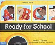 ABC Ready for School - Paperback By Celeste C. Delaney - GOOD