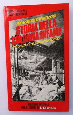STORIA DELLA COLONNA INFAME - Alessandro Manzoni - Prima Edizione Bompiani 1985