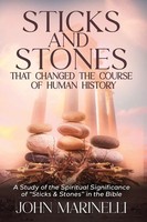 Sticks & Stones That Changed The Course Of Human History | John Marinelli | Buch