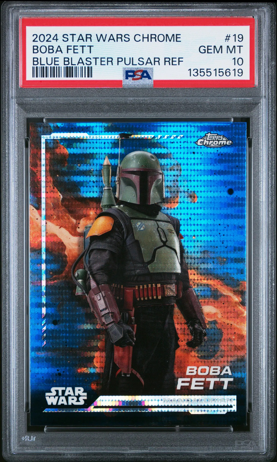 2024 Topps Chrome Star Wars Boba Fett #19 Blue Pulsar Refractor PSA 10 POP 5