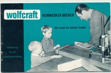 wolfcraft Heimwerker-Brevier. Vati macht die tollsten Sachen. Anleitungen