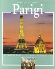 Parigi. Ediz. illustrata Ercole Pozzoli, Milena
