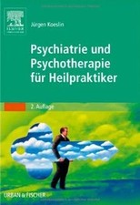 Psychiatrie und Psychotherapie für Heilpraktiker vo... | Buch | Zustand sehr gut