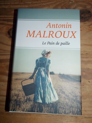 Das Strohbrot - Antonin MALROUX