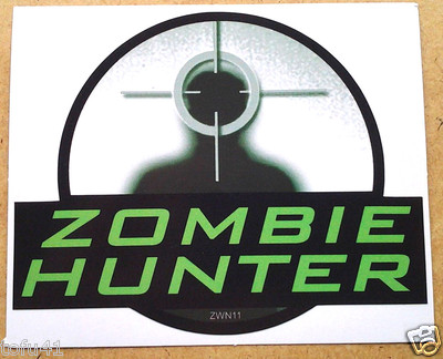 ZOMBIE HUNTER Bumper / Window Sticker ZWN11 HB