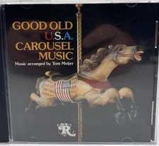 Good Old USA Carousel CD Arr. By Tom Meijer , 1994; Marion Riehl Recordings