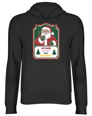 Personalisierter Hoodie Naughty Nice or Hungry Christmas Herren Damen Kapuze Oberteil