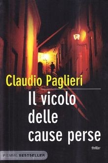 Il vicolo delle cause perse von Paglieri, Claudio | Buch | Zustand sehr gut