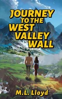 M. L. Lloyd | Journey To The West Valley Wall | Taschenbuch | Englisch (2018)