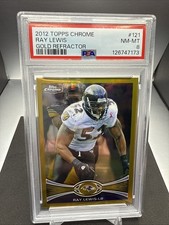 2012 TOPPS CHROME #121 GOLD REFRACTOR /50 RAY LEWIS PSA 8 POP. 2/ Only 2 Higher!