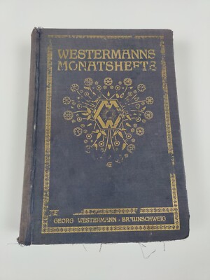 Westermanns Monatshefte. 72. Jahrgang, 143. Vol 1 and 2, September 1927-Feb 1928