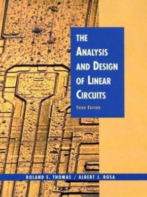 The Analysis and Design of Linear Circuits, 3rd Edition