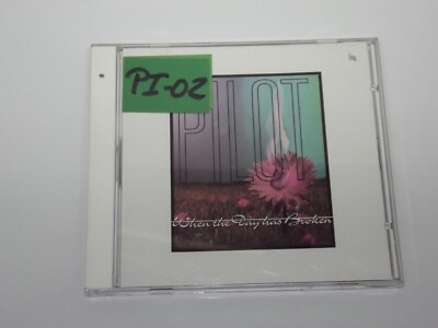 Pilot - When The Day Has Broken (CD) A25