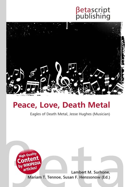 Lambert M. Surhone (U. A.) | Peace, Love, Death Metal | Taschenbuch | Englisch-image