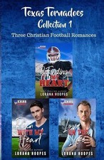 Texas Tornadoes Collection 1: Three Christian Football Romances Texas Tornadoes