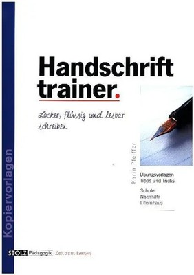 Handschrift-Trainer Karin Pfeiffer Broschüre 30 S. Deutsch 2007 Stolz
