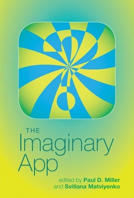The Imaginary App (Software Studies), , New Book