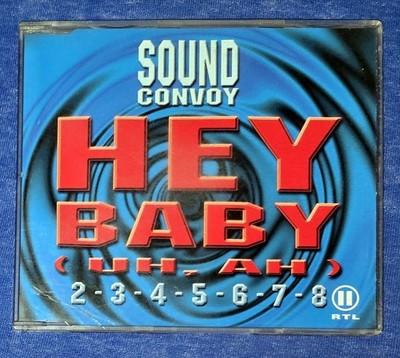 Single CD - Sound Convoy - Hey Baby (UH AH) 2-3-4-5-6-7-8 - CD´s