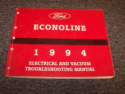 1994 Ford E150 E250 E350 Econoline Electrical Wiring Vacuum Diagram Manual