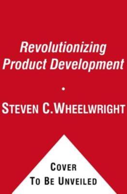 Revolutionizing Product Development: Quantum Leaps In Speed, Efficiency And...