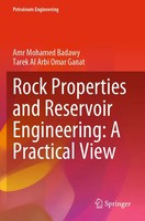 Rock Properties And Reservoir Engineering: A Practical View Badawy (U. A.) Buch