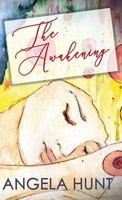 The Awakening | Angela E Hunt | Buch | Englisch | 2023 | Hunthaven Press
