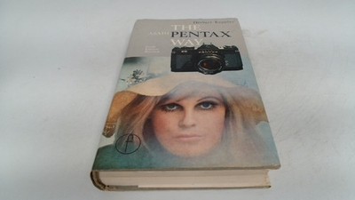 			Asahi Pentax Way (Camera Way Books), Keppler, Herbert, Focal Pres		