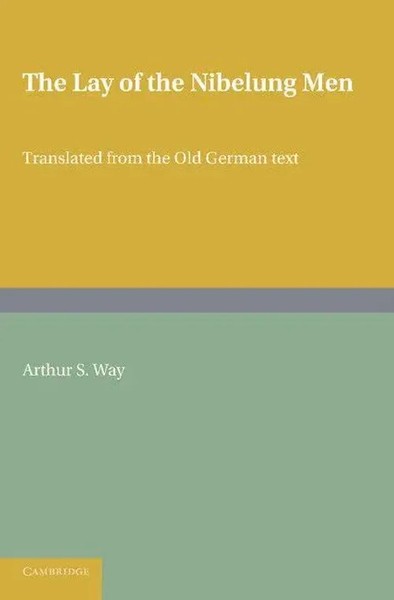Arthur S. Way | The Lay Of The Nibelung Men | Taschenbuch | Englisch (2012)-image