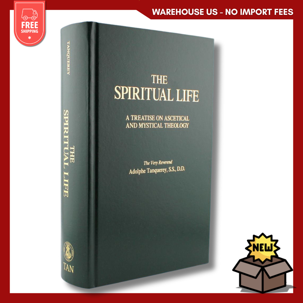 NEW The Spiritual Life A Treatise on Ascetical n Mystical Theology 9780895558947