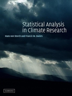 Statistical Analysis in Climate Research by Hans von Storch (English) Paperback