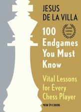 Image of 100 Endgames You Must Know : Vital Lessons for Every Chess Player, Hardcover ...
