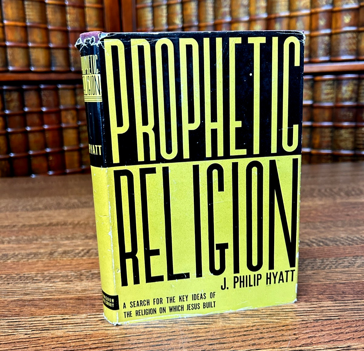 Prophetic Religion, J Philip Hyatt, Hardcover in jacket, 1947