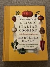 Essentials of Classic Italian Cooking : 30th Anniversary Edition: a Cookbook by