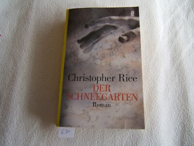 Der Schneegarten von Christopher Rice, Roman, Taschenbuch