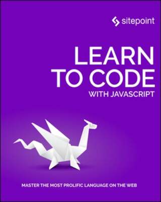 Learn to Code with JavaScript by Darren Jones: New