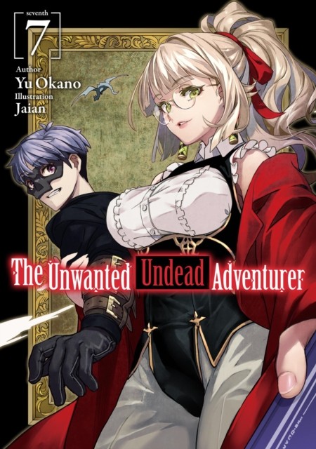 The Unwanted Undead Adventurer (Light Novel): Volume 7 - Image 7