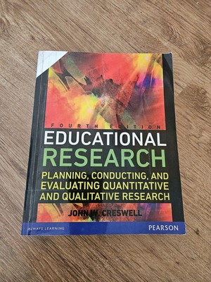EDUCATIONAL RESEARCH Planning, Conducting and Evaluating Quantitative and...
