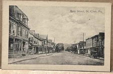 Old St. Clair Pa, Main Street, Schuylkill County, Postcard