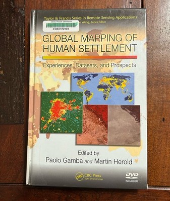 Global Mapping of Human Settlement - Experiences. Datasets & Prospects - Gamba