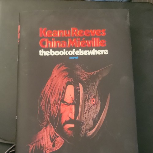 The Book of Elsewhere Signed by Keanu Reeves & China Miéville SDCC